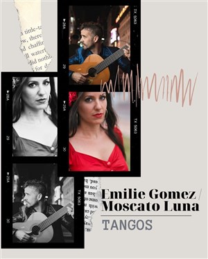 Affiche de Emilie Gomez et Moscato Luna : Tangos