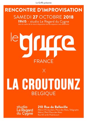 Affiche de Rencontre d'improvisation : Le Griffe (France) vs La Croutounz (Belgique)