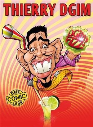 Affiche de Thierry Dgim dans Dgim Fizz