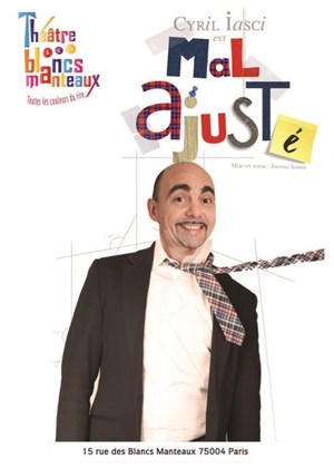 Affiche de Cyril Iasci dans Cyril Iasci est mal ajusté