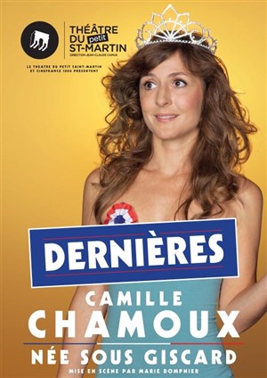 Affiche de Camille Chamoux dans Camille Chamoux née sous Giscard