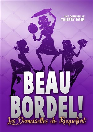 Affiche de Beau Bordel !