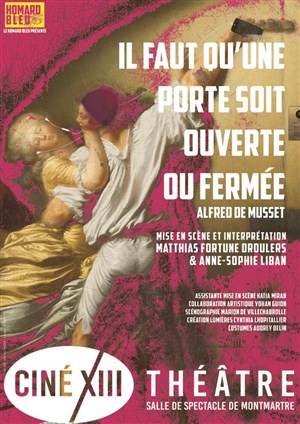 Affiche de Il faut qu'une porte soit ouverte ou fermée