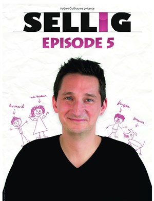 Affiche de Sellig dans Episode 5