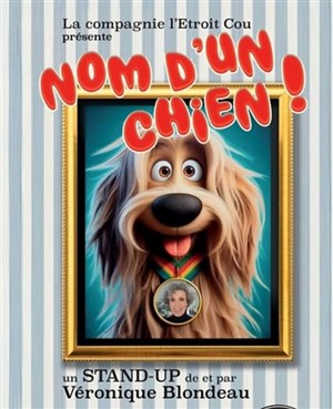 Véronique Blondeau dans Nom d'un chien