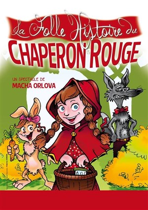 Affiche de La folle histoire du chaperon rouge
