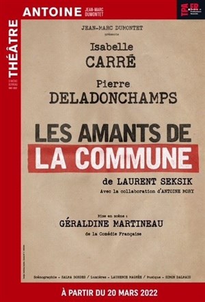 Affiche de Les amants de la commune | avec Isabelle Carré et Pierre Deladonchamps