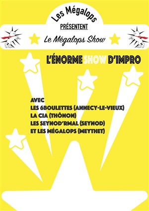 Affiche de Le Mégaloshow !
