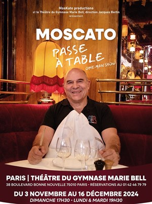 Affiche de Moscato passe à table