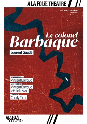 Affiche de Le Colonel Barbaque