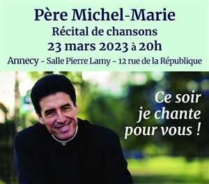Affiche de Concert du Père Michel Marie | à Annecy