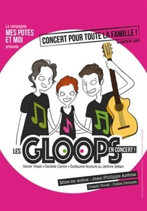 Affiche de Les Gloops en concert