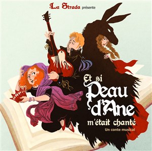 Affiche de Et si Peau d'Ane m'était chanté