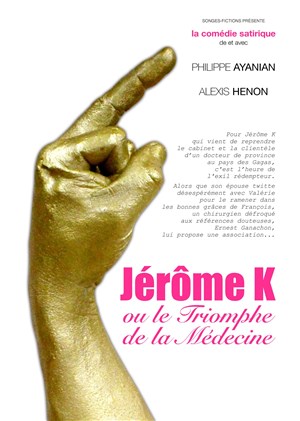 Affiche de Jérôme K ou le Triomphe de la Médecine