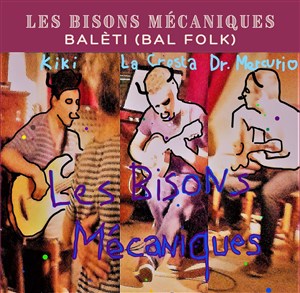 Affiche de Balèti (Bal folk) par les Bisons Mécaniques