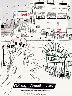 Affiche de Oisiveté, AmourS, Exil