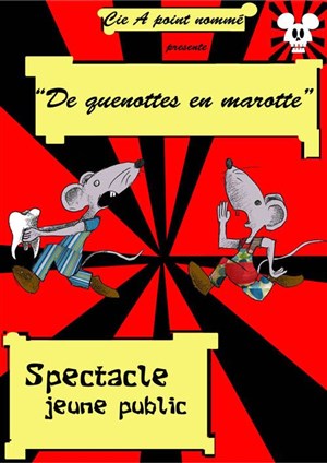 Affiche de De quenottes en marotte