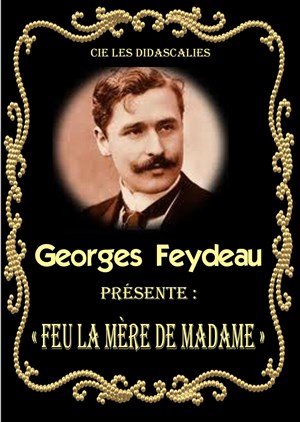 Affiche de Feu la mère de madame