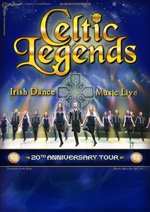 Affiche de Celtic Legends | Irish Dance - Music Live