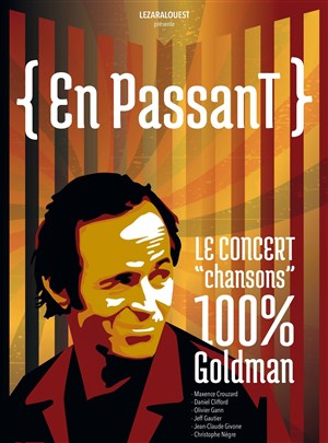 Affiche de En Passant : le concert chansons 100% Goldman