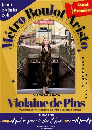 Affiche de Violaine de Pins dans Métro Boulot Aristo