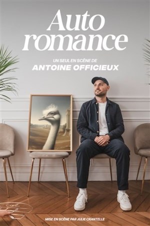 Affiche de Antoine Officieux dans Auto Romance