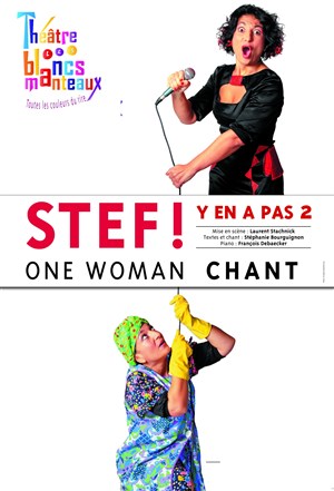 Affiche de Stef ! Y en a pas 2