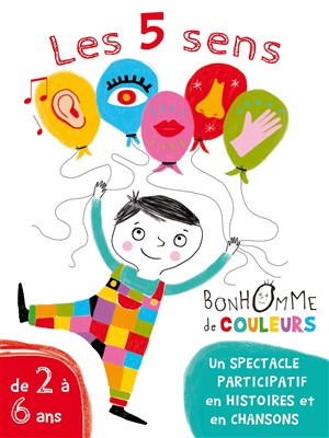 Affiche de Bonhomme de couleurs : Les 5 sens