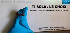 Affiche de Ti Sôla / Le choix
