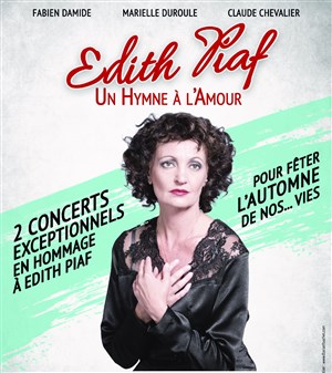 Affiche de Edith Piaf, Un hymne à l'amour