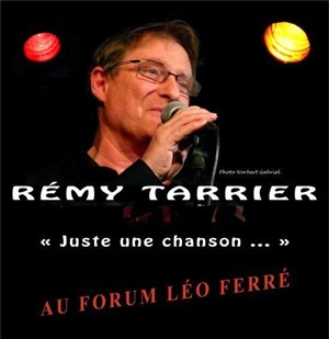 Affiche de Rémy Tarrier, juste une chanson + 1ère partie : Serge-André Jones