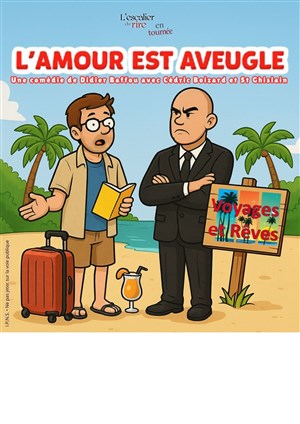 Affiche de L'Amour est aveugle