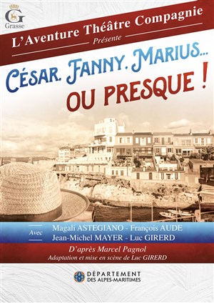 Affiche de César, Fanny, Marius ... ou presque !