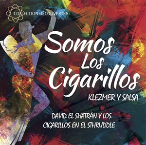 Affiche de Somos Los Cigarillos | Klezmer Salsa Gospel