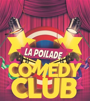 Affiche de La Grande Poilade Comedy Club