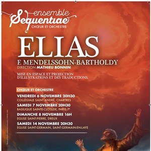 Affiche de Elias mis en espace par l'Ensemble Sequentiae | Paris