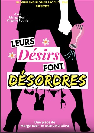 Affiche de Leurs désirs font désordres