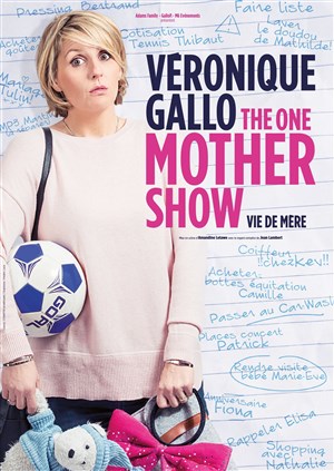 Affiche de Veronique Gallo dans The one mother show