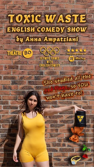 Affiche de Toxic Waste - English Stand-Up Comedy by Anna Ampatziani