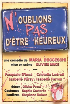 Affiche de N'oublions pas d'être heureux