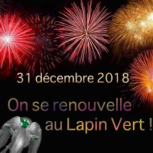 Affiche de Réveillon du nouvel an : On se renouvelle au Lapin Vert !