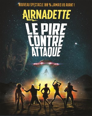 Affiche de Airnadette dans Le pire contre attaque