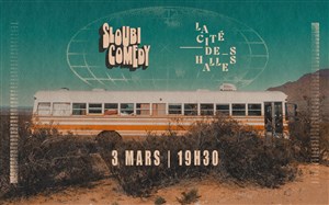 Affiche de Sloubi Halles Comedy