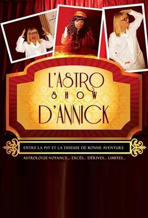 Affiche de Annick Astro dans L'astro show d'Annick