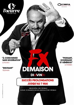 Affiche de FX Demaison dans Di(x)vin(s)