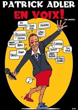 Affiche de Patrick Alder dans Patrick Adler... En voix !