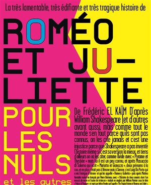 Affiche de Roméo & Juliette (pour les nuls et les autres)