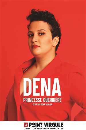 Affiche de Dena dans Princesse Guerrière