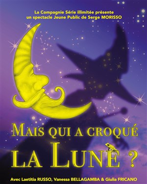 Affiche de Mais qui a croqué la lune ?