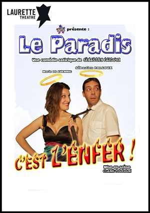 Affiche de Le Paradis c'est l'Enfer !